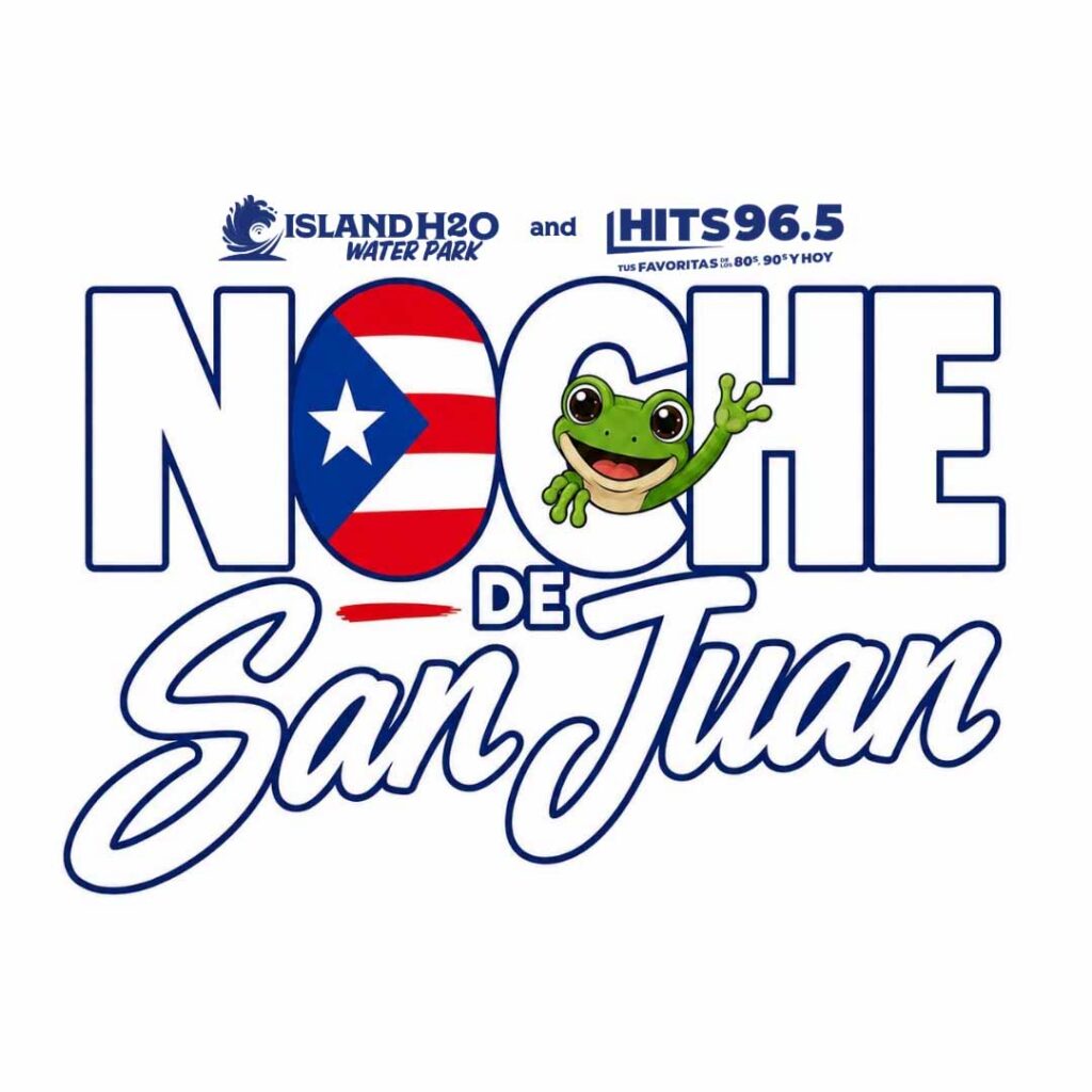Noche de San Juan presented by Island H2O Water Park and Hits 96.5